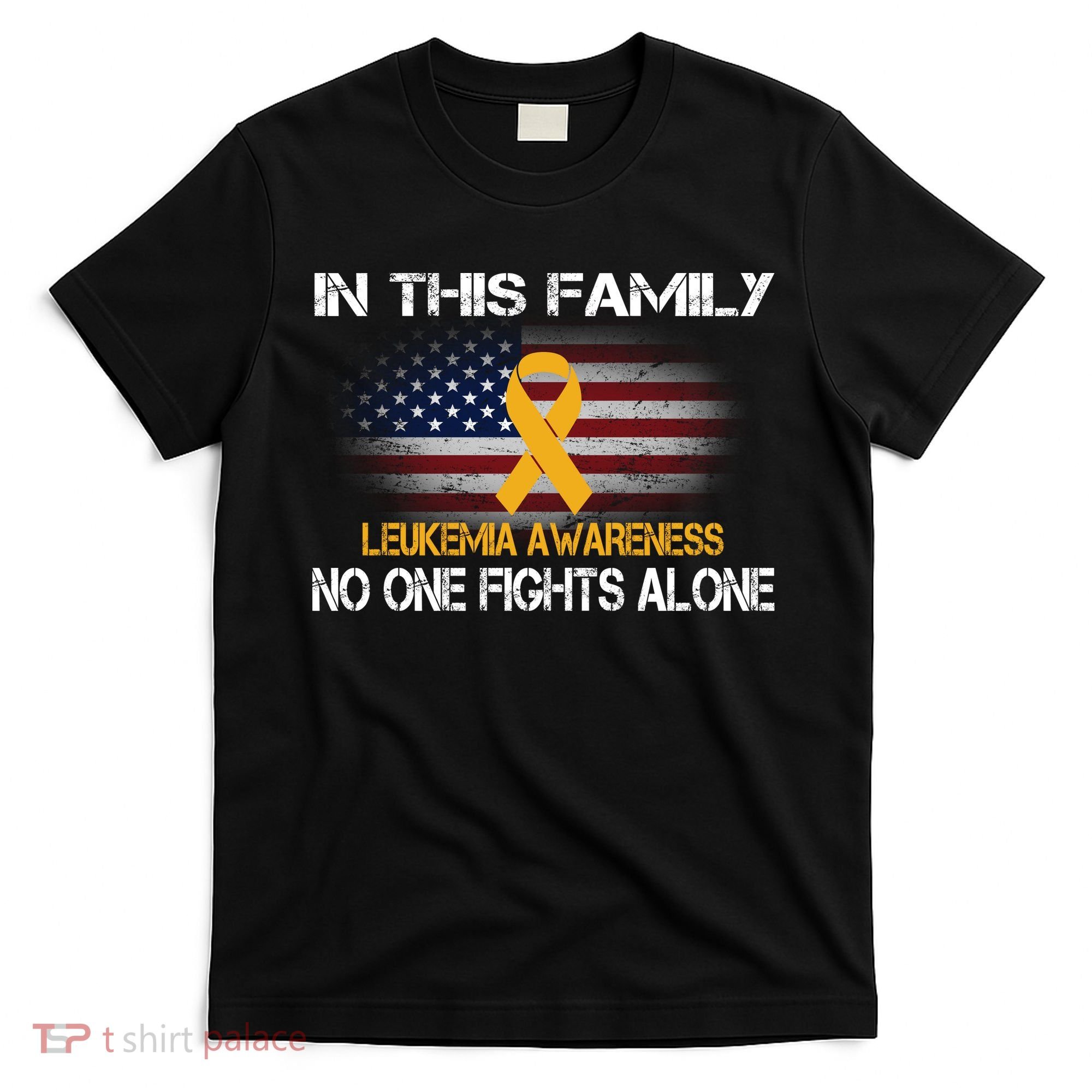 Leukemia No One Fights Alone T-Shirt