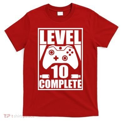 Level 10 Complete Video Gamer 10th Birthday T-Shirt