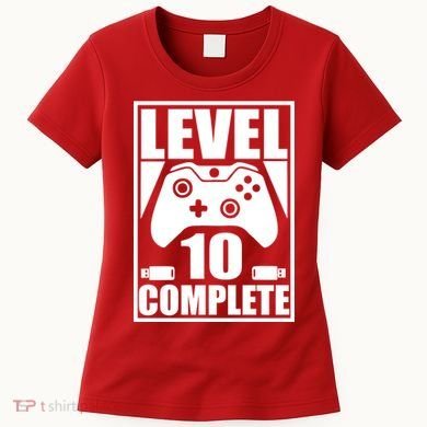 Level 10 Complete Video Gamer 10th Birthday Women's T-Shirt