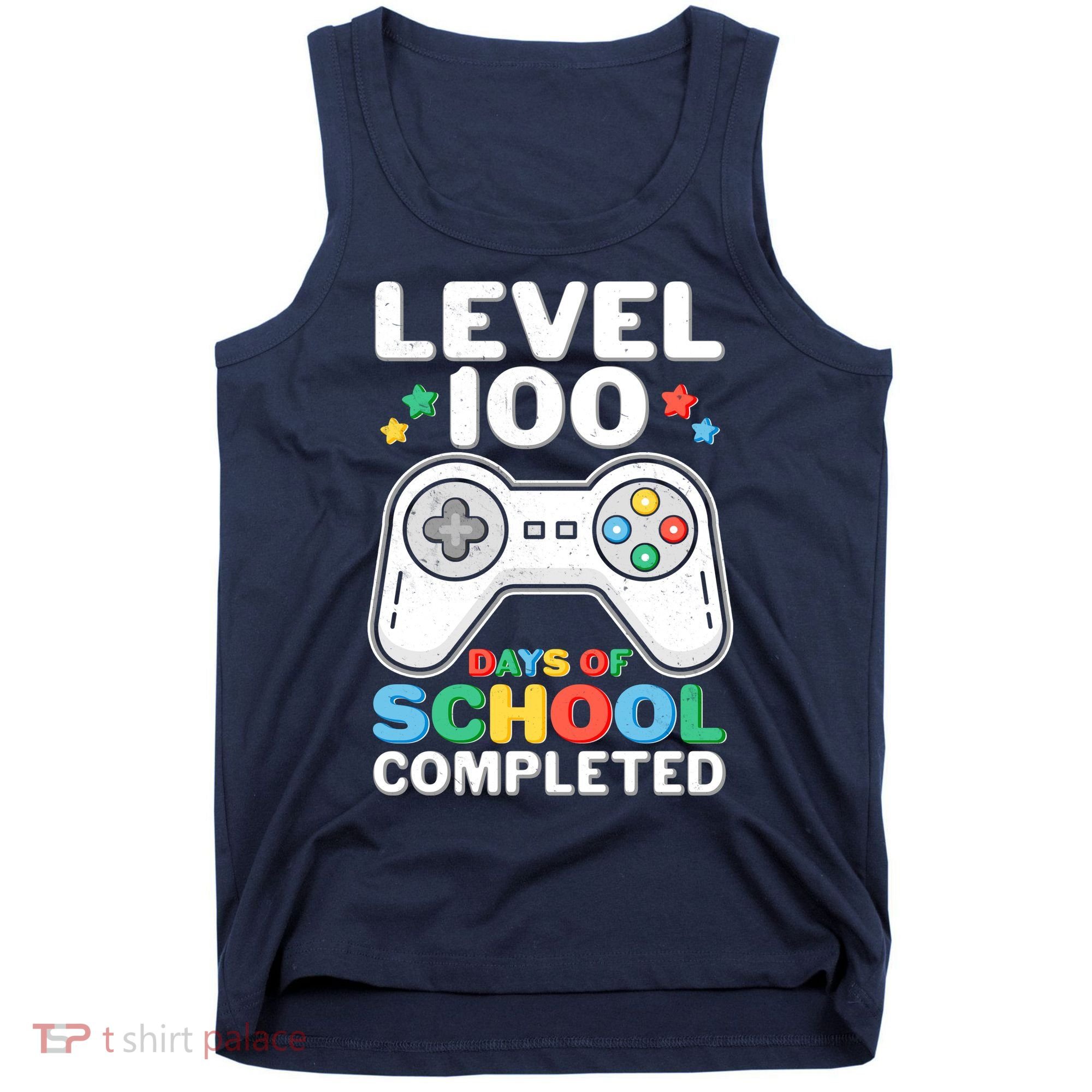 Level 100 Days Of School Completed Gamer Tank Top