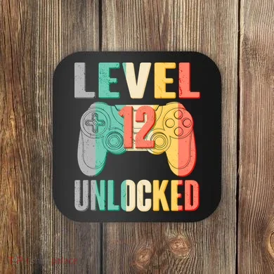 Level 12 Unlocked Twelve Years Old  Coaster