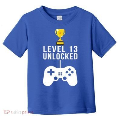Level 13 Unlocked Official Teenager Toddler T-Shirt