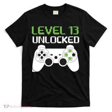 Level 13 Unlocked Teenager T-Shirt