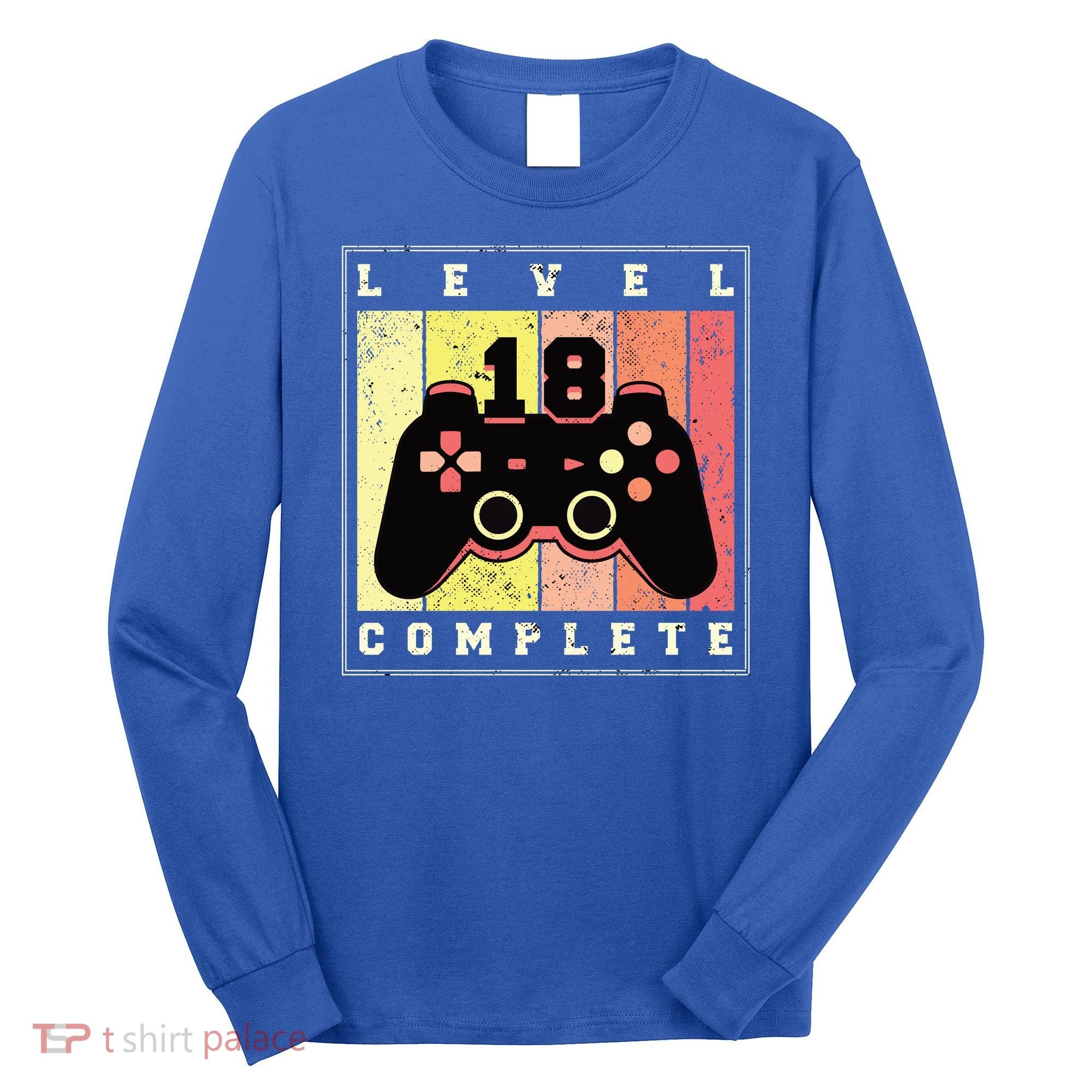 Level 18 Complete Gaming 18th Birthday Long Sleeve Shirt