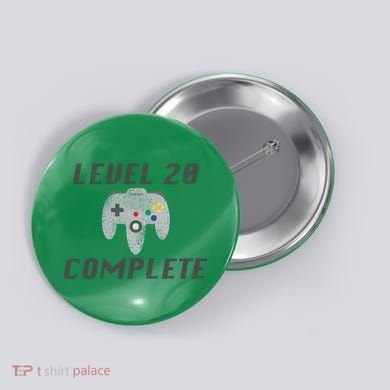 Level 20 Complete 20th Birthday Button
