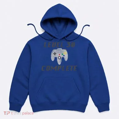 Level 30 Complete 30th Birthday Hoodie