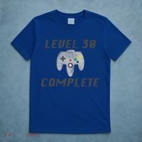 Level 30 Complete 30th Birthday T-Shirt thumb 5