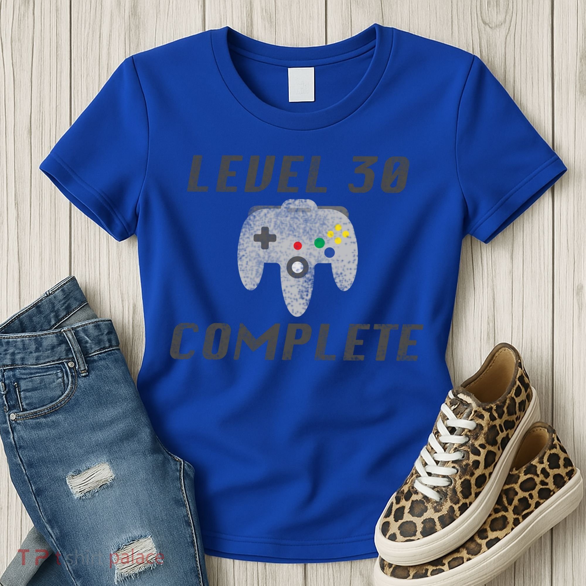 Level 30 Complete 30th Birthday Women's T-Shirt