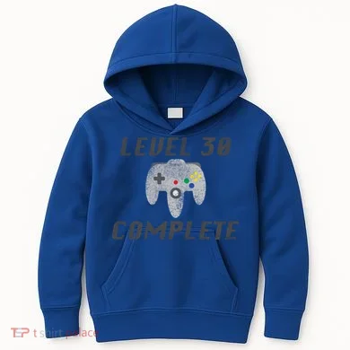 Level 30 Complete 30th Birthday Kids Hoodie