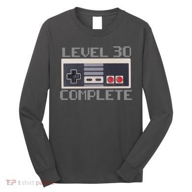 Level 30 Complete Retro Gamer 30th Birthday Long Sleeve Shirt