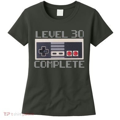 Level 30 Complete Retro Gamer 30th Birthday Women's T-Shirt