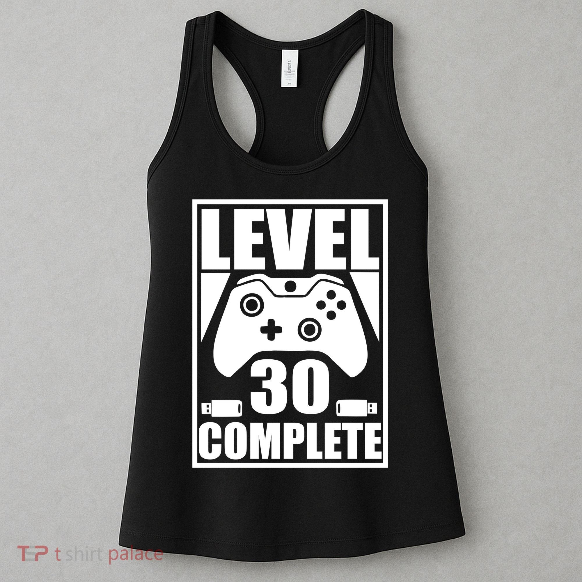 Level 30 Complete Video Gamer 30th Birthday Women's Tank Top
