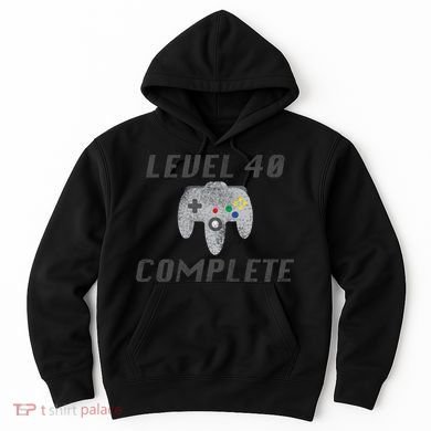 Level 40 Complete 40th Birthday Hoodie