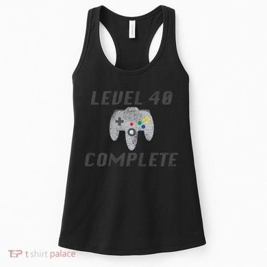 Level 40 Complete 40th Birthday Women's Tank Top