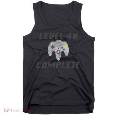 Level 40 Complete 40th Birthday Tank Top
