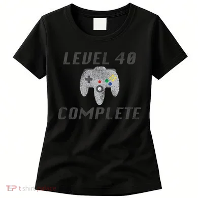 Level 40 Complete 40th Birthday Women's T-Shirt