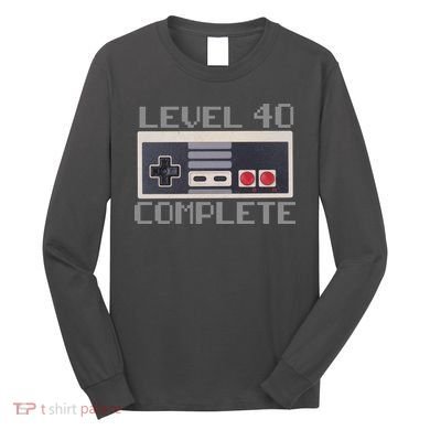 Level 40 Complete Retro Gamer 40th Birthday Long Sleeve Shirt
