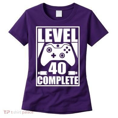 Level 40 Complete Video Gamer 40th Birthday Women's T-Shirt