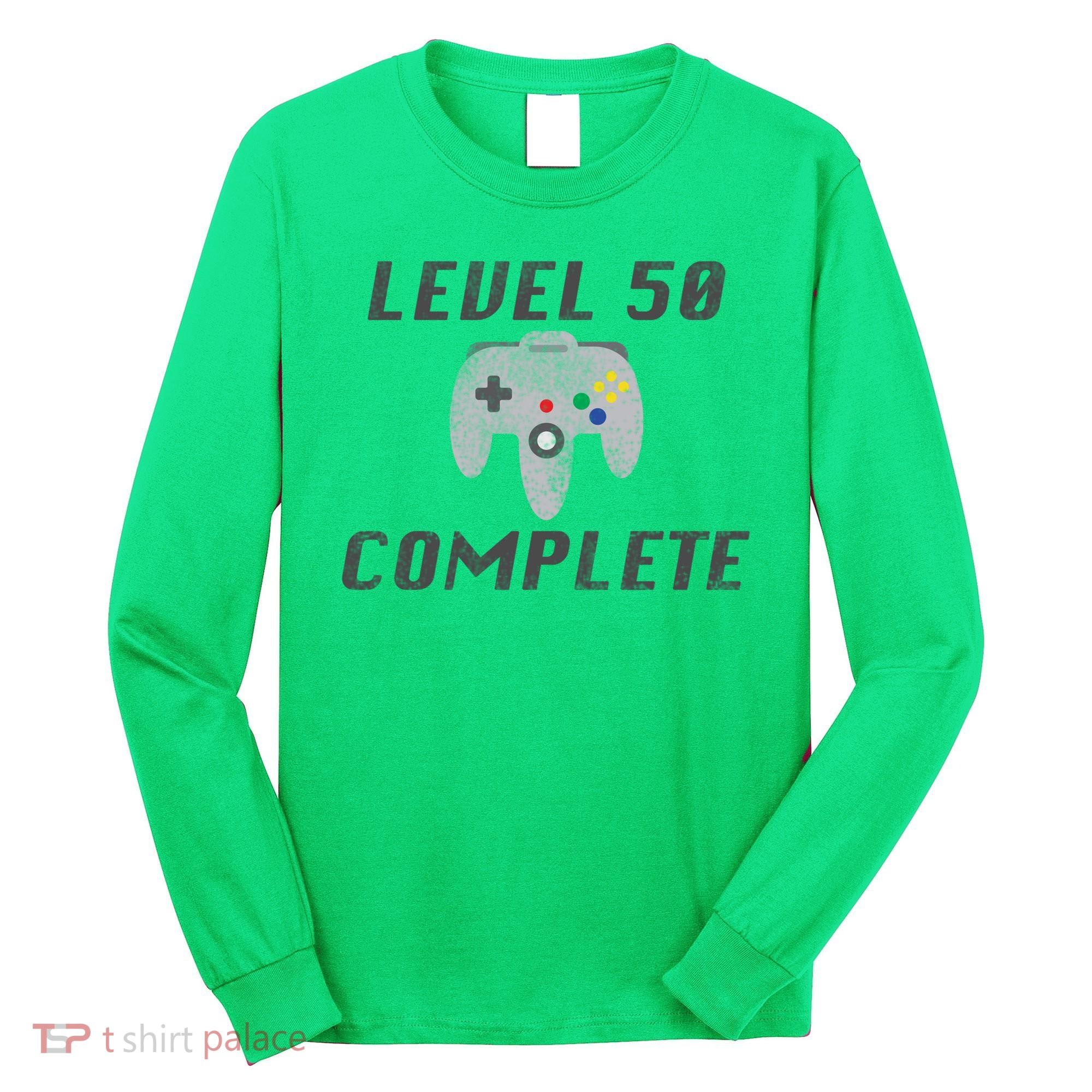 Level 50 Complete 50th Birthday Long Sleeve Shirt