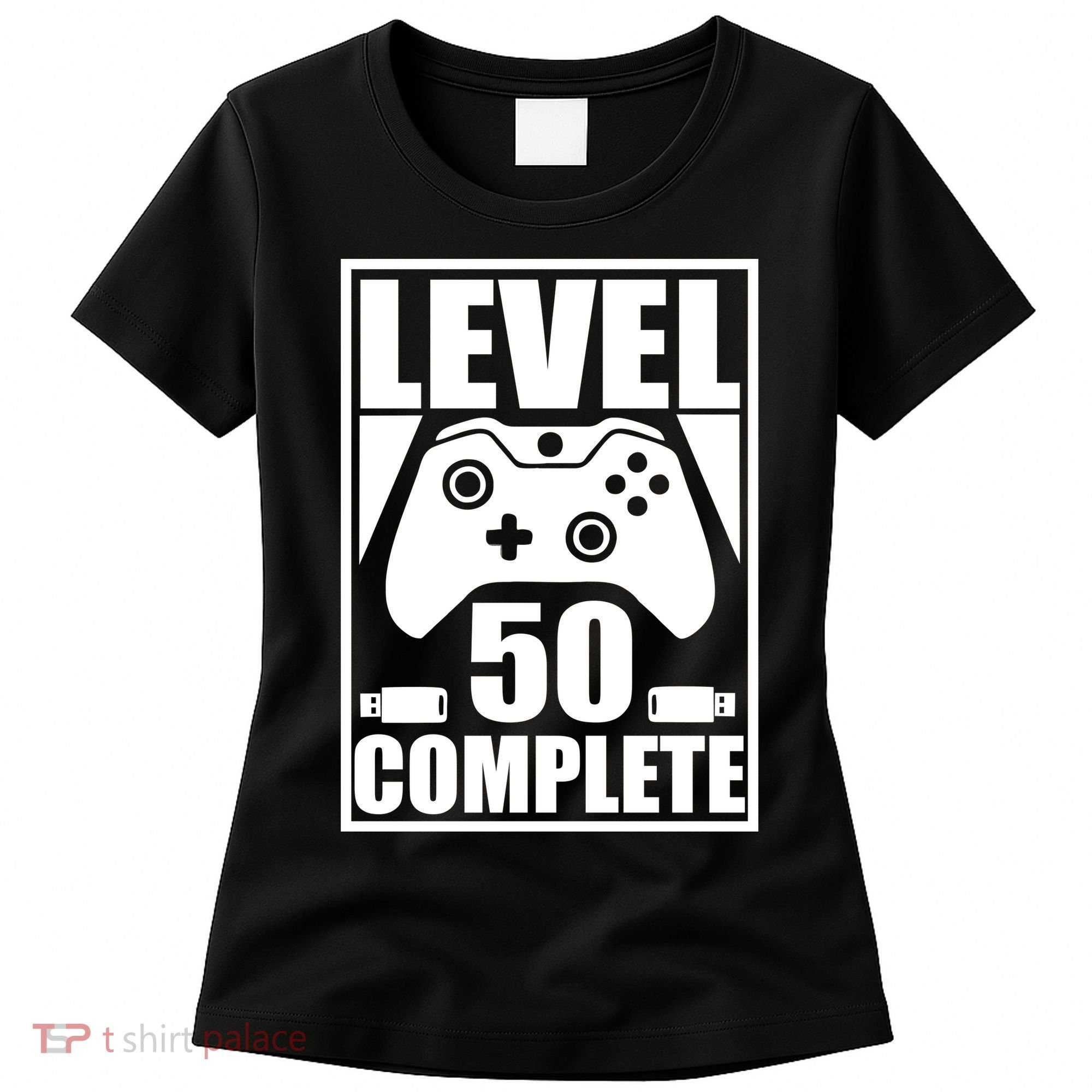 Level 50 Complete Video Gamer 50th Birthday Women's T-Shirt