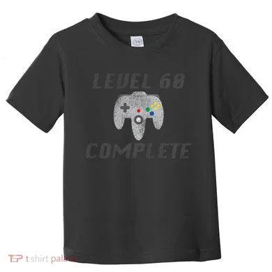 Level 60 Complete 60th Birthday Toddler T-Shirt