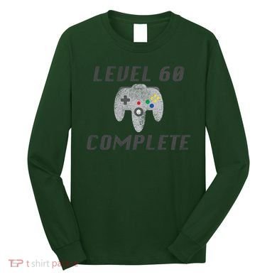 Level 60 Complete 60th Birthday Long Sleeve Shirt