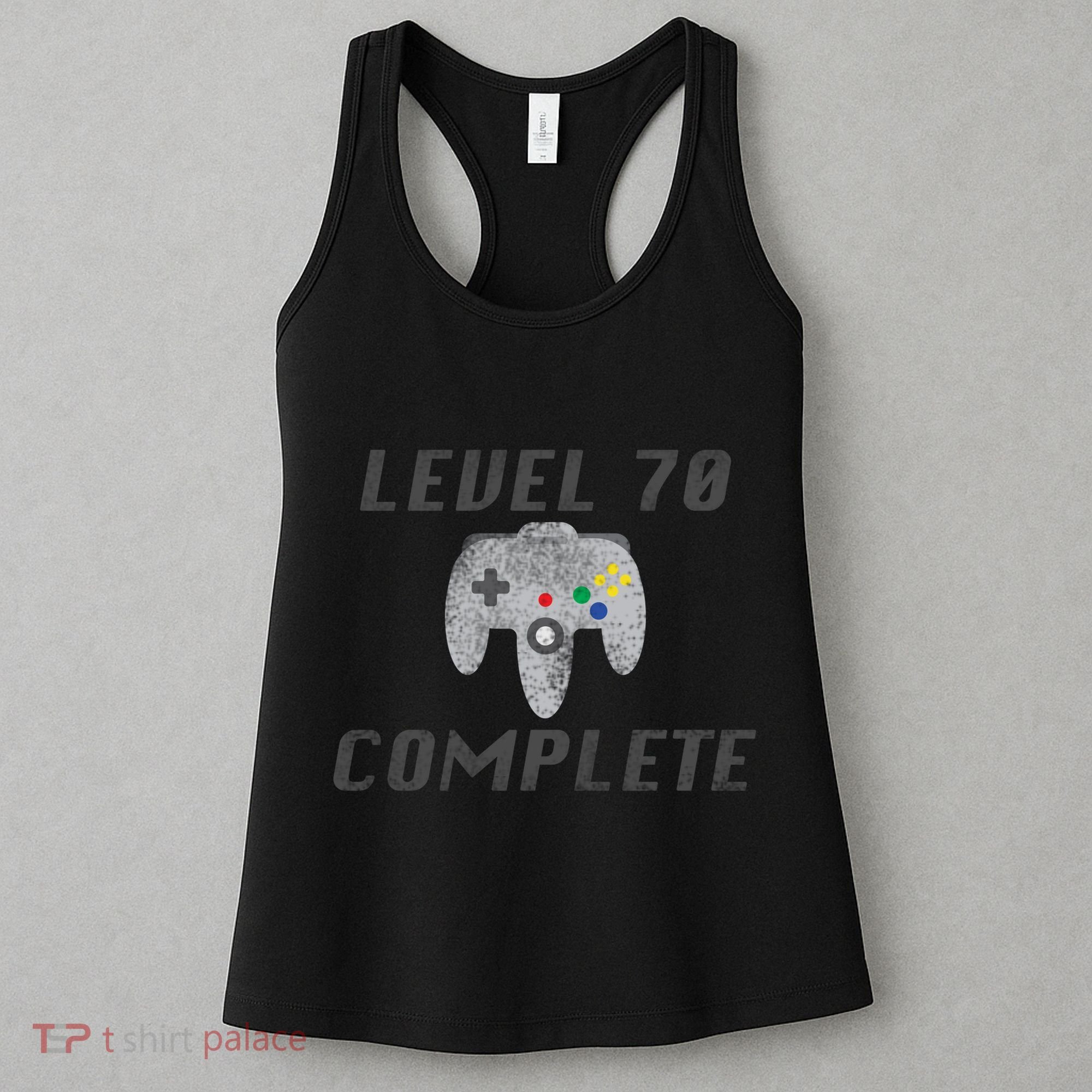 Level 70 Complete 70th Birthday Women's Tank Top