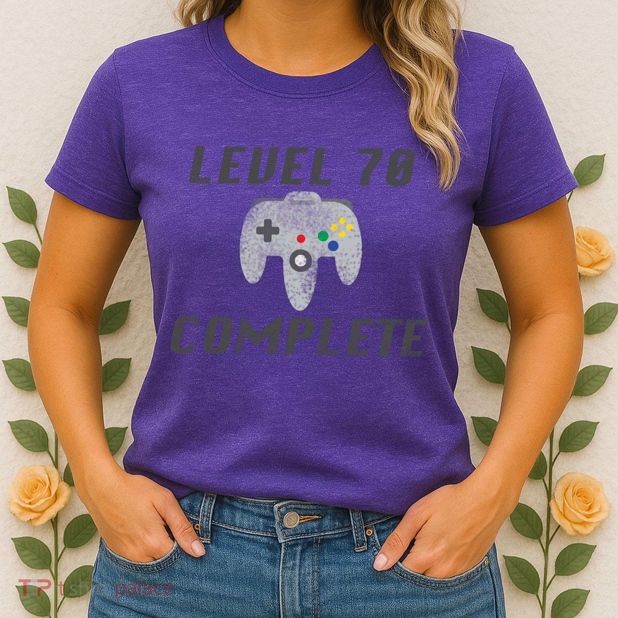 Level 70 Complete 70th Birthday Women's T-Shirt