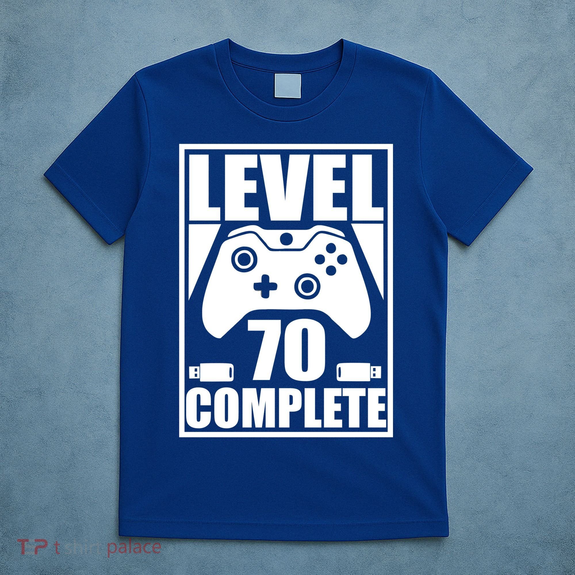 Level 70 Complete Video Gamer 70th Birthday T-Shirt