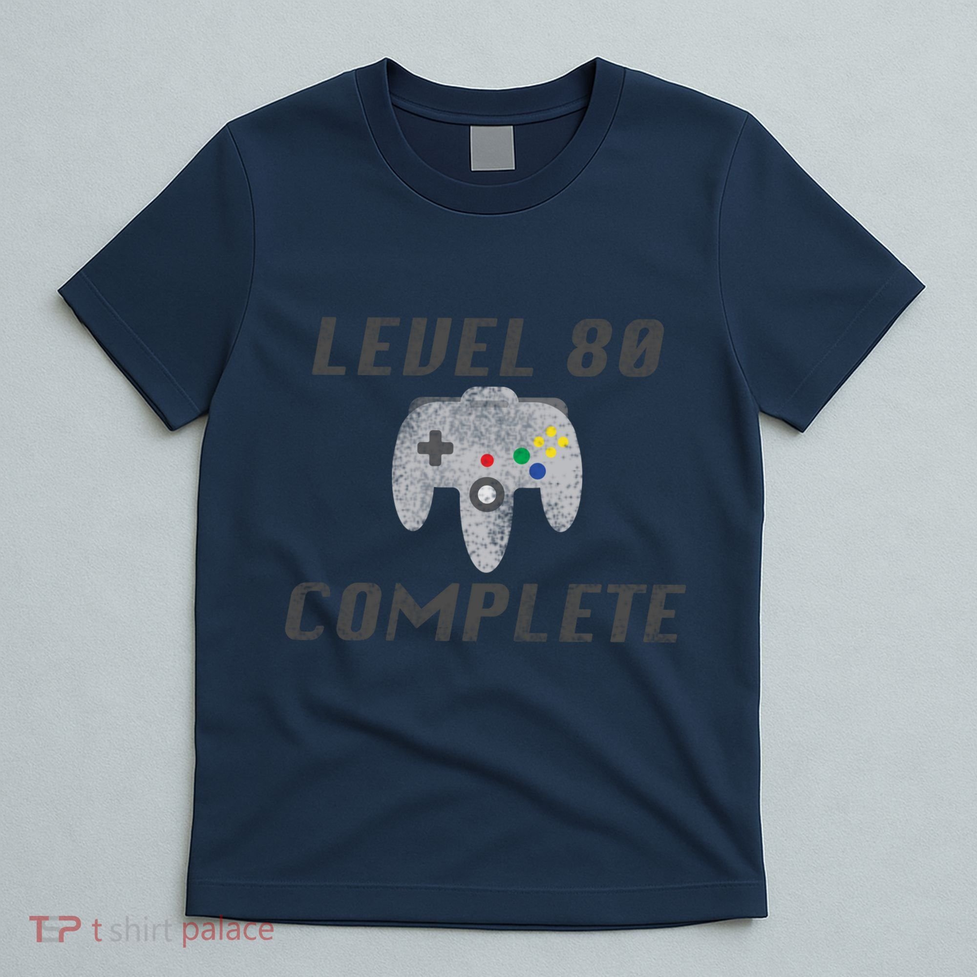 Level 80 Complete 80th Birthday T-Shirt
