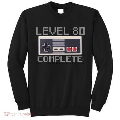 Level 80 Complete Retro Gamer 80th Birthday Sweatshirt