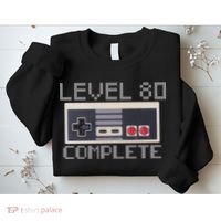 Level 80 Complete Retro Gamer 80th Birthday Sweatshirt thumb 2