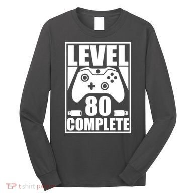 Level 80 Complete Video Gamer 80th Birthday Long Sleeve Shirt