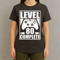 Level 80 Complete Video Gamer 80th Birthday T-Shirt thumb 4