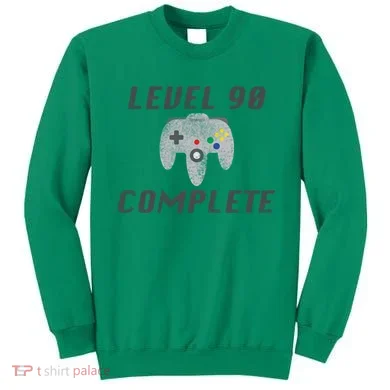 Level 90 Complete 90th Birthday Sweatshirt