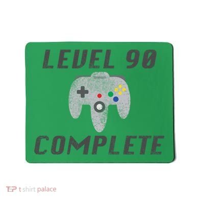 Level 90 Complete 90th Birthday Mousepad