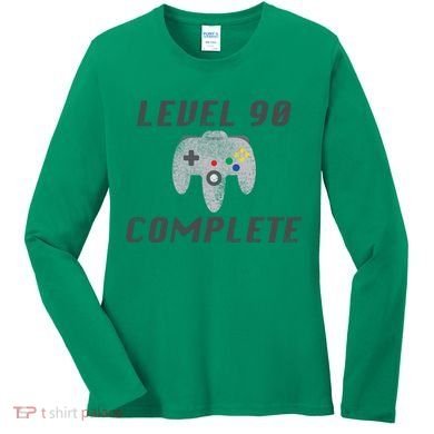 Level 90 Complete 90th Birthday Women's Long Sleeve Shirt