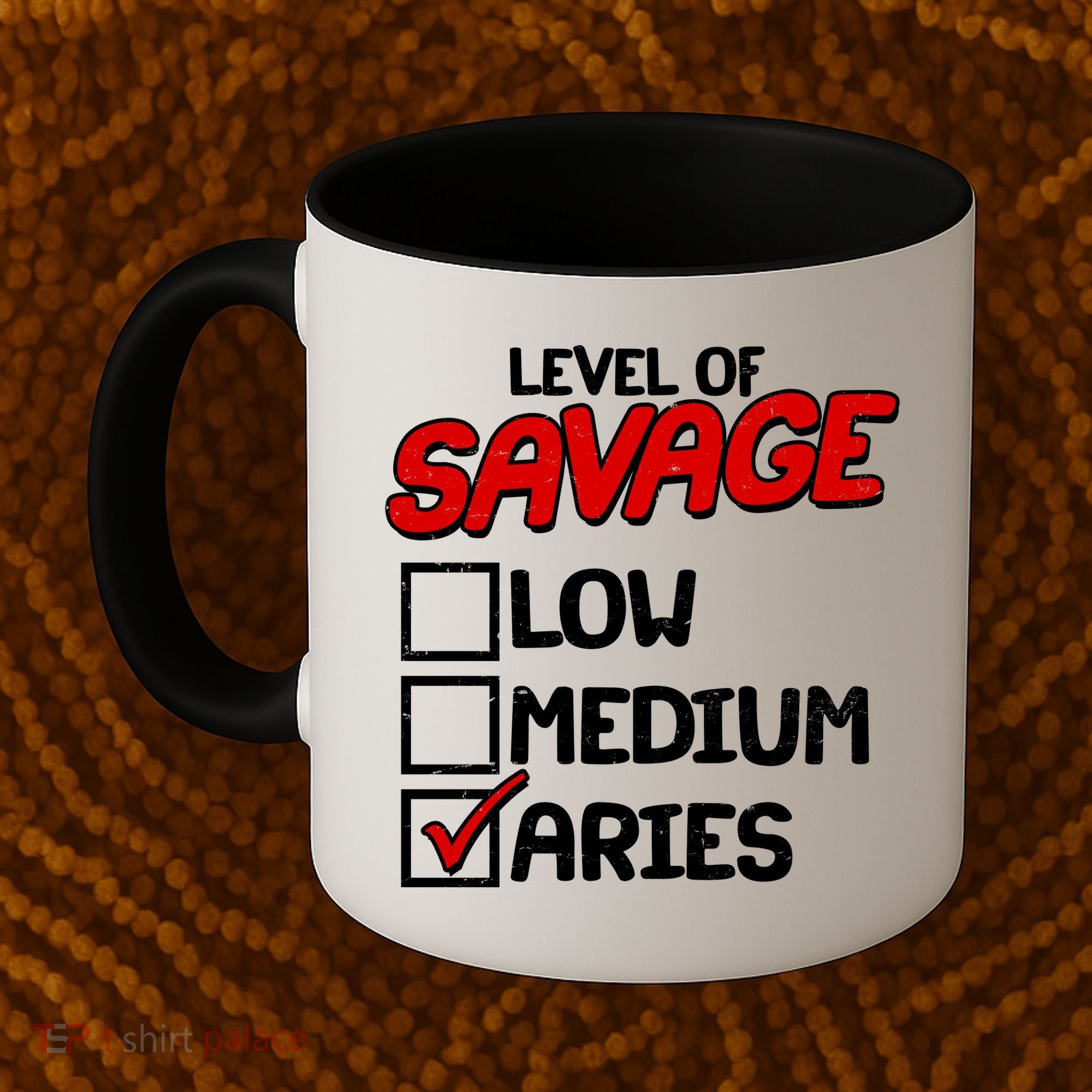 Level of SAVAGE Low Medium Aries Zodiac Birthday Coffee Mug