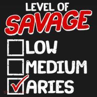 Level of SAVAGE Low Medium Aries Zodiac Birthday Ornament thumb 1