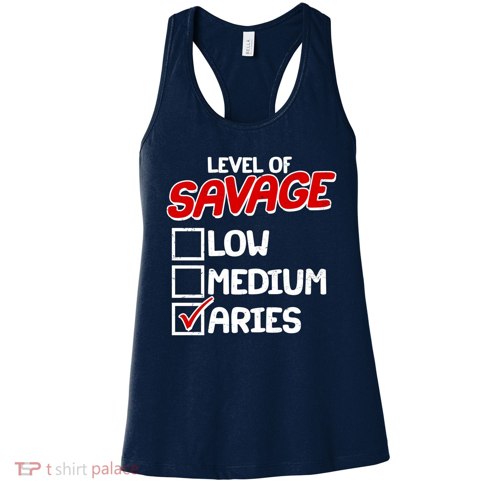 Level of SAVAGE Low Medium Aries Zodiac Birthday Women's Tank Top