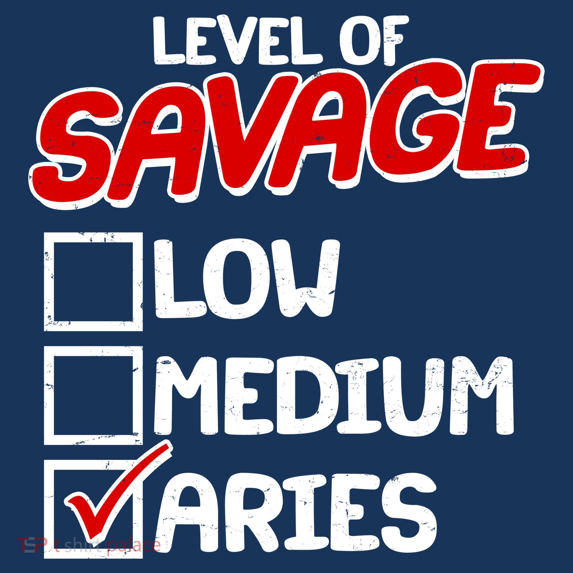 Level of SAVAGE Low Medium Aries Zodiac Birthday Women's Tank Top