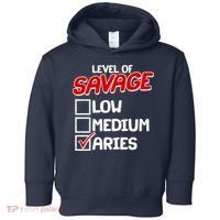 Level of SAVAGE Low Medium Aries Zodiac Birthday Toddler Hoodie thumb 0