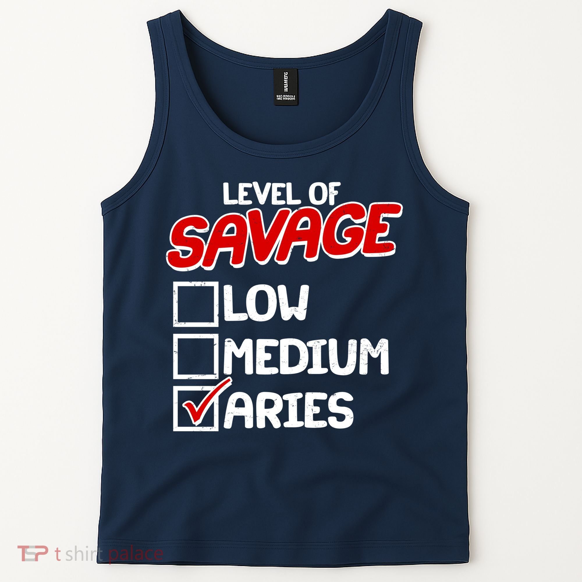 Level of SAVAGE Low Medium Aries Zodiac Birthday Tank Top