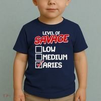 Level of SAVAGE Low Medium Aries Zodiac Birthday Toddler T-Shirt thumb 2