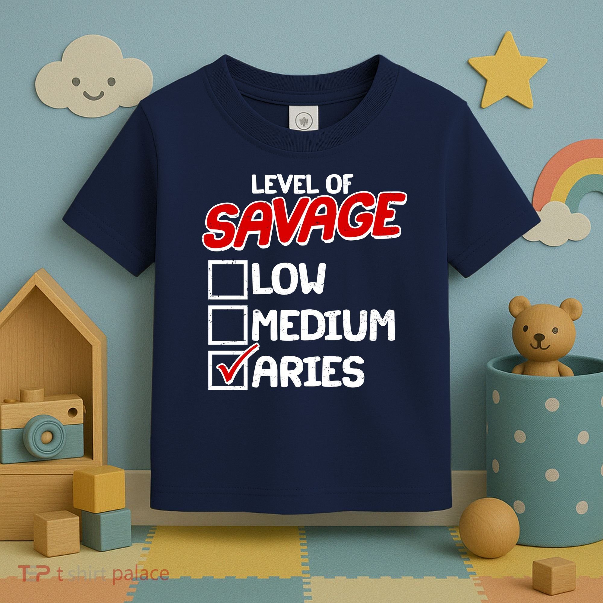 Level of SAVAGE Low Medium Aries Zodiac Birthday Toddler T-Shirt