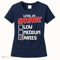 Level of SAVAGE Low Medium Aries Zodiac Birthday Women's T-Shirt thumb 0
