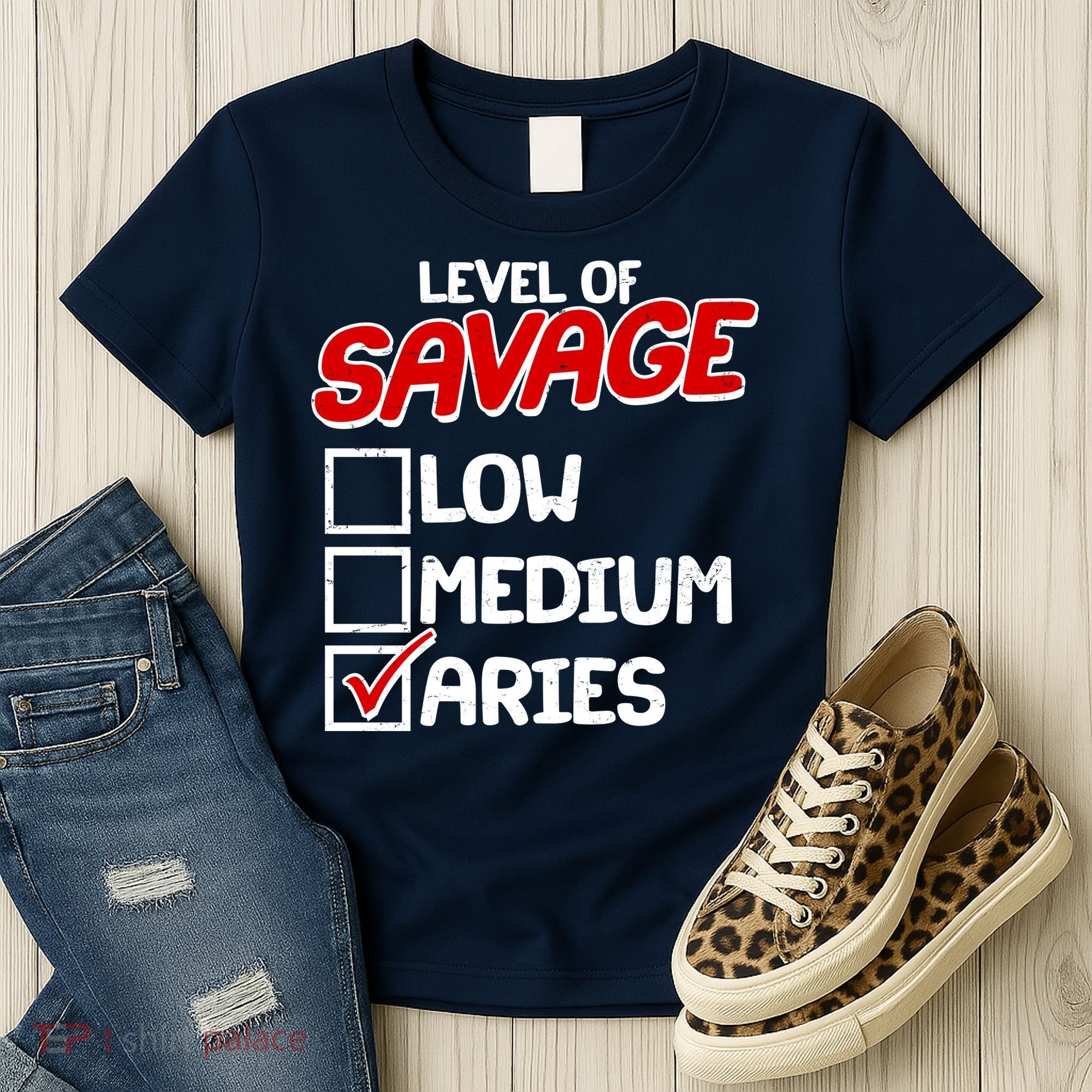 Level of SAVAGE Low Medium Aries Zodiac Birthday Women's T-Shirt