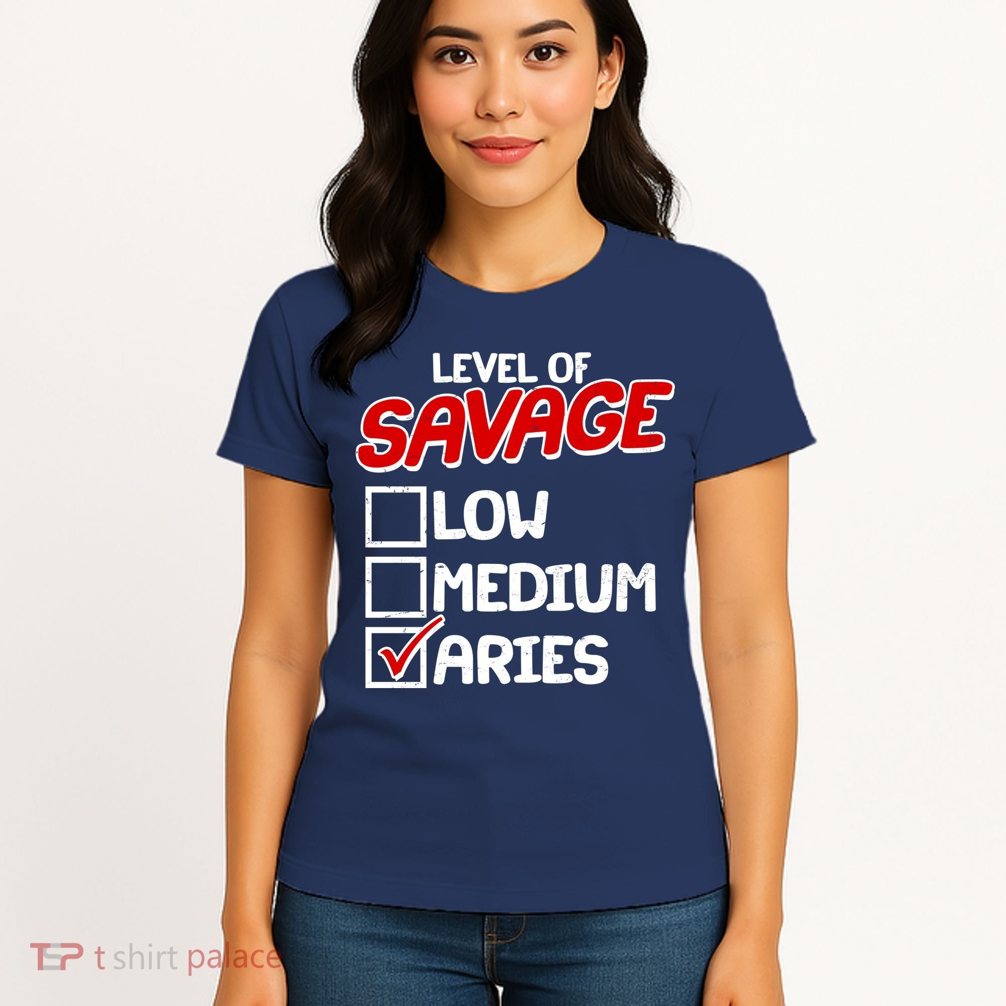 Level of SAVAGE Low Medium Aries Zodiac Birthday Women's T-Shirt