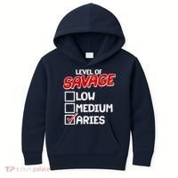 Level of SAVAGE Low Medium Aries Zodiac Birthday Kids Hoodie thumb 0