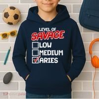 Level of SAVAGE Low Medium Aries Zodiac Birthday Kids Hoodie thumb 2